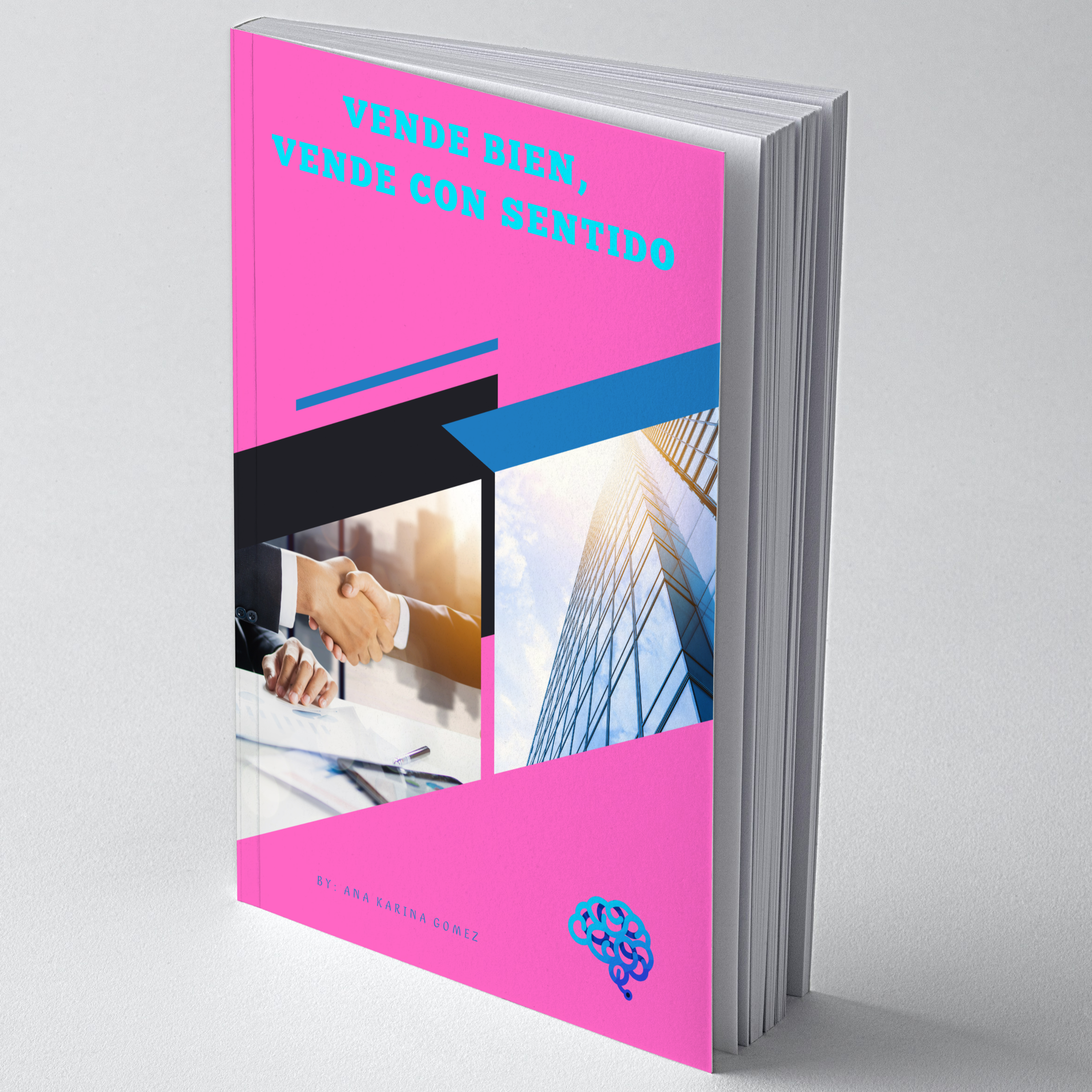 Vende Bien, Vende con Sentido